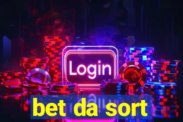 bet da sort